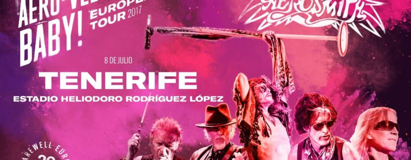 Aerosmith farewell tour 2017 tickets - Tenerife #AeroVederci Baby!